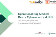 Operationalizing Medical Device Cybersecurity at UHS