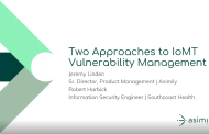 Two Approaches to IoMT Vulnerability Management