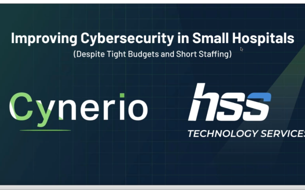 Improving Cybersecurity in Small Hospitals (Despite Tight Budgets and Short Staffing)