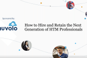 How to Hire and Retain the Next Generation of HTM Professionals