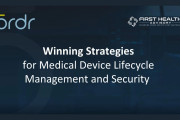 Winning Strategies for Medical Device Lifecycle Management and Security
