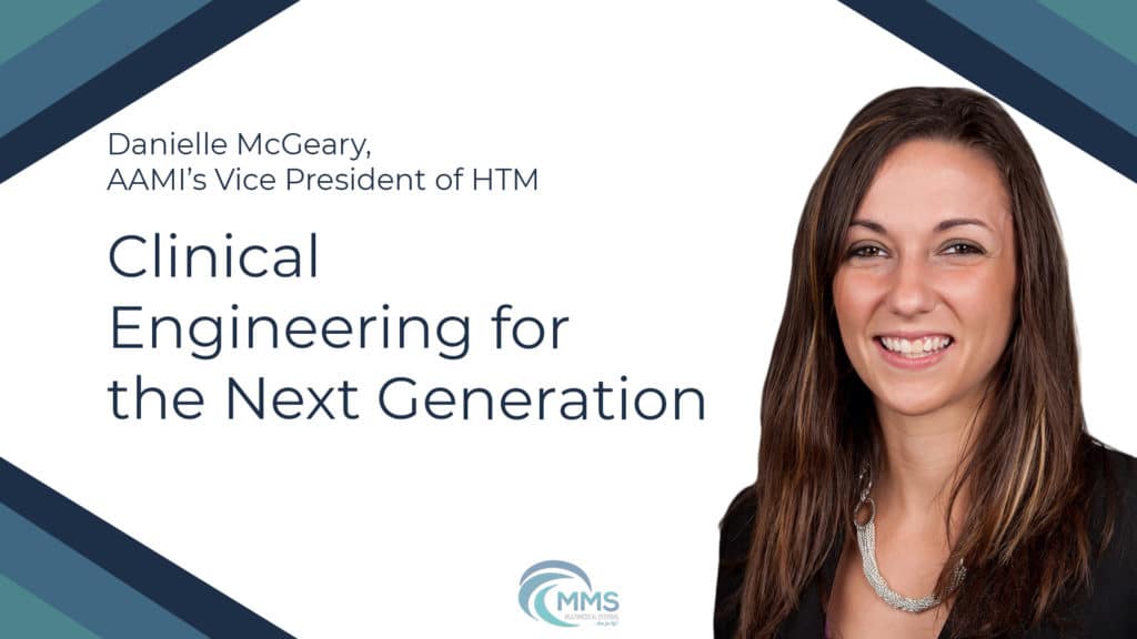 Clinical Engineering for the Next Generation