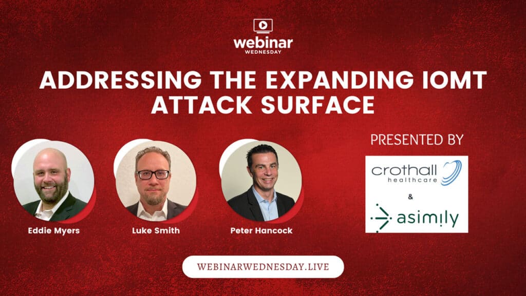 Addressing the Expanding IoMT Attack Surface