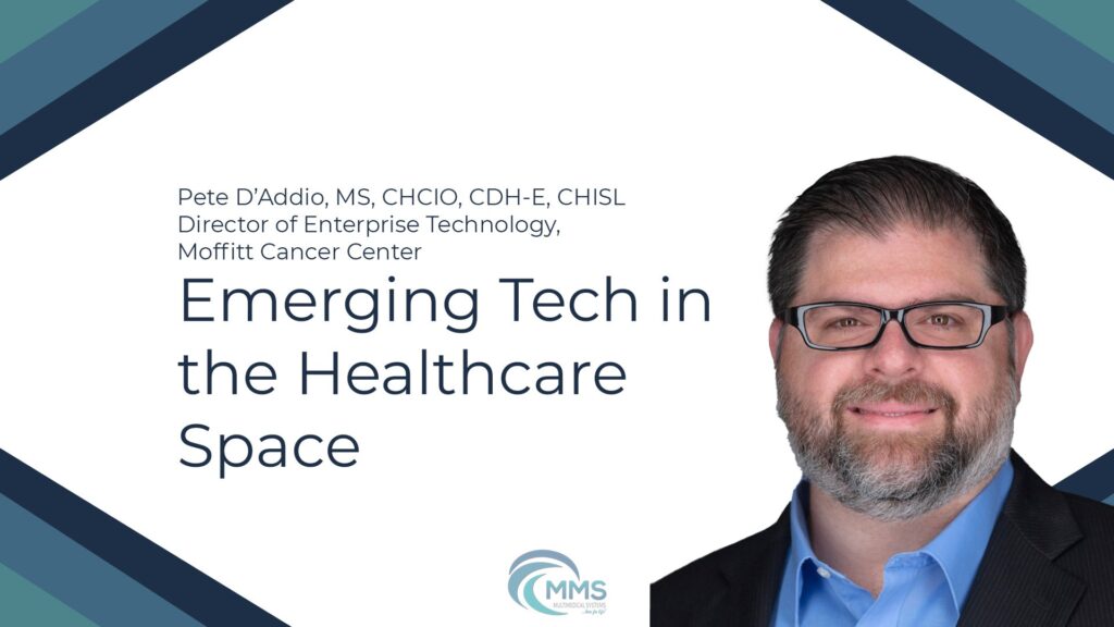 Emerging Tech in the Healthcare Space | HTM Insider, Pete D'Addio