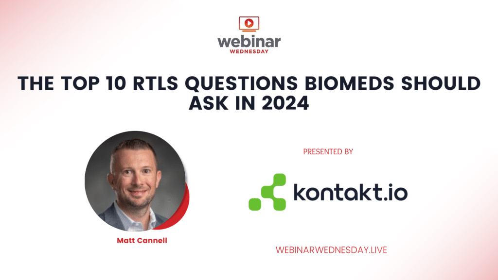 The Top 10 RTLS Questions Biomeds Should Ask in 2024