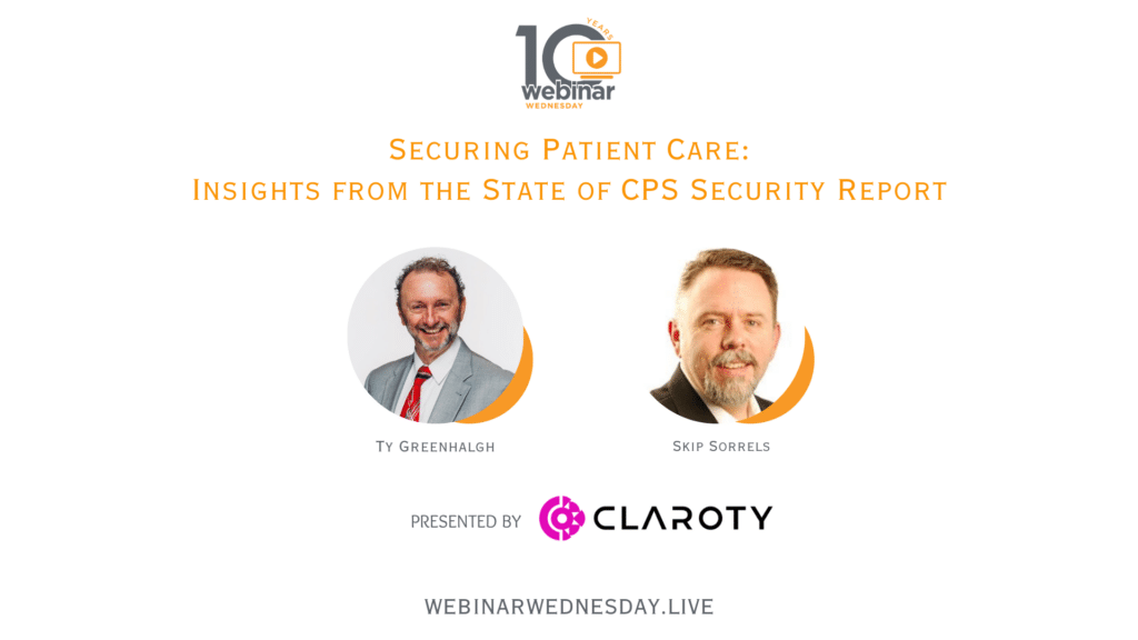 Securing Patient Care: Insights from the State of CPS Security Report