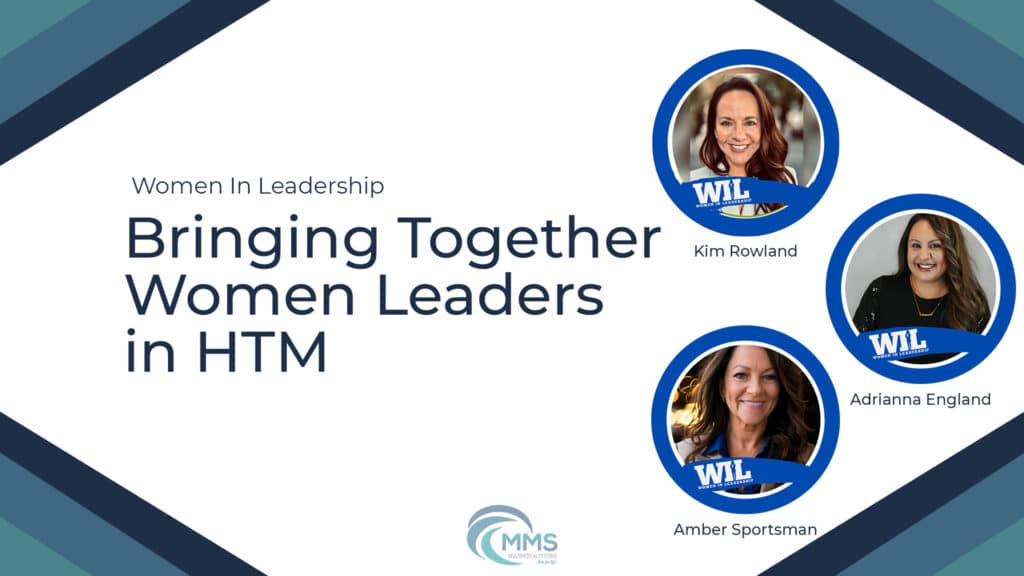 Bringing Together Women Leaders in HTM