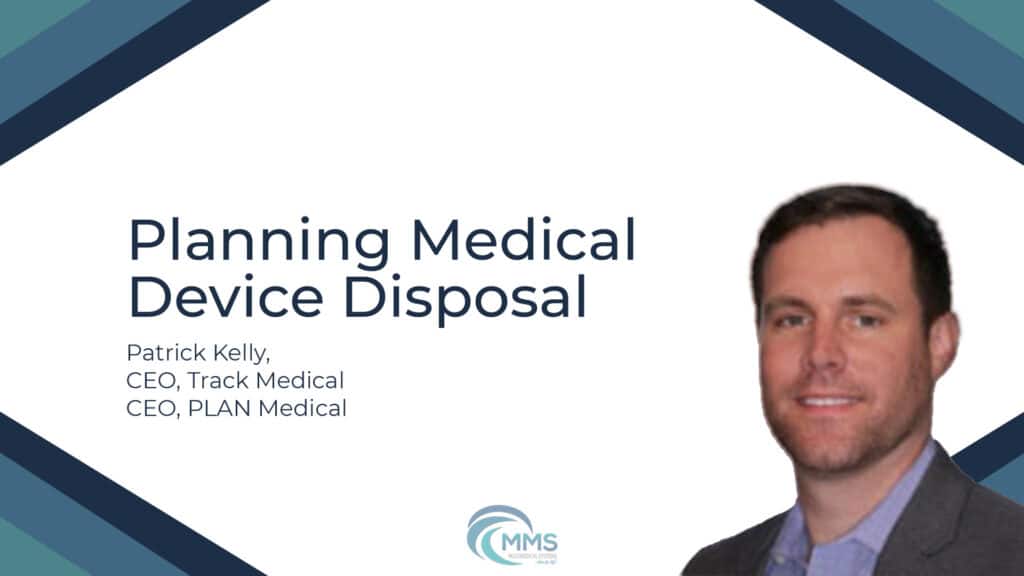 Planning Medical Device Disposal